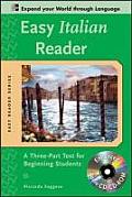 Easy Italian Reader A Three Part Text for Beginning Students With CDROM