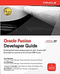 Oracle Fusion Developer Guide: Building Rich Internet Applications with Oracle ADF Business Components and Oracle ADF Faces