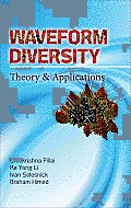 Waveform Diversity: Theory & Application