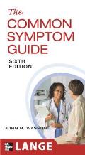 The Common Symptom Guide, Sixth Edition