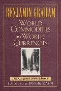 World Commodities and World Currencies: The Original 1937 Edition
