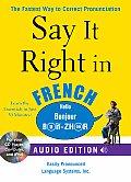 Say it Right in French