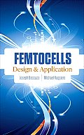 Femtocells: Design & Application