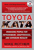 Toyota Kata Managing People for Improvement Adaptiveness & Superior Results