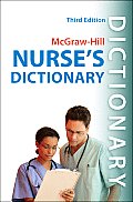 Mcgraw Hills Nurses Dictionary 3rd Edition