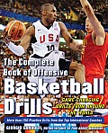 The Complete Book of Offensive Basketball Drills: Game-Changing Drills from Around the World