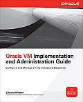 Oracle VM Implementation & Administration Guide