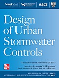 Design of Urban Stormwater Controls 2nd Edition WEF Manual of Practice No 23 ASCE EWRI Manuals & Reports on Engineering Practice No 87
