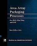 Area Array Packaging Processes