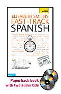 Fast-Track Spanish with Two Audio CDs: A Teach Yourself Guide (Fast Tracks)