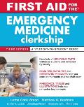 First Aid for the Emergency Medicine Clerkship, Third Edition