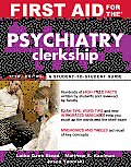 First Aid for the Psychiatry Clerkship Third Edition