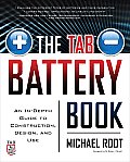 The Tab Battery Book: An In-Depth Guide to Construction, Design, and Use