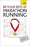 Be Your Best at Marathon Running A Teach Yourself Guide