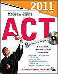 McGraw Hills ACT with CD ROM 2011 Ed