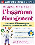 The Organized Teacher's Guide to Classroom Management [With CDROM]