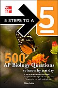 5 Steps To A 5 500 AP Biology Questions To Know By Test Day