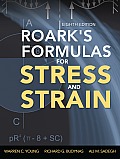 Roarks Formulas for Stress & Strain 8th Edition