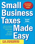 Small Business Taxes Made Easy 2nd Edition