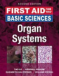 First Aid For The Basic Sciences Organ Systems Second Edition