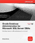 Oracle Database Administration for Microsoft SQL Server DBAs