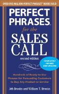 Perfect Phrases For The Sales Call 2nd Edition