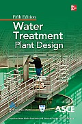 Water Treatment Plant Design 5th Edition
