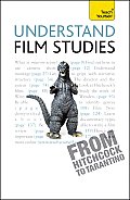 Film Studies--The Essentials: A Teach Yourself Guide (Teach Yourself: Reference)