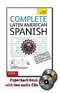 Complete Latin American Spanish with Two Audio CDs: A Teach Yourself Guide (Teach Yourself)