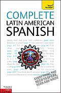 Complete Latin American Spanish: A Teach Yourself Guide (Teach Yourself)