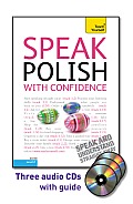 Speak Polish with Confidence Beginner Level 2 with 3 audio CDs A Teach Yourself Guide 2nd Edition