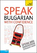 Speak Bulgarian with Confidence with 3 Audio CDs A Teach Yourself Guide 2nd Edition
