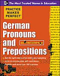 Practice Makes Perfect German Pronouns & Prepositions 2nd Edition