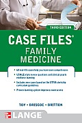 Case Files Family Medicine 3rd Edition