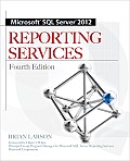 Microsoft SQL Server 2012 Reporting Services 4th Edition