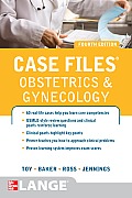 Case Files Obstetrics & Gynecology 4 E