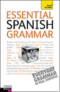 Essential Spanish Grammar: A Teach Yourself Guide