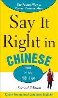 Say It Right in Chinese, 2nd Edition