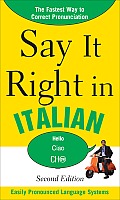 Say It Right in Italian Second Edition