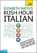 Rush-Hour Italian: A Teach Yourself Guide with Four Audio CDs (Teach Yourself Language)