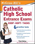 McGraw Hills Catholic High School Entrance Exams 3rd Edition