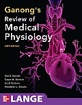 Ganong's Review of Medical Physiology, 24th Edition (Lange Basic Science)