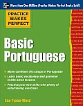 Practice Makes Perfect Basic Portuguese