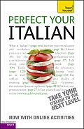 Perfect Your Italian with Two Audio CDs A Teach Yourself Guide
