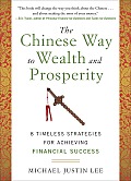 Chinese Way to Wealth & Prosperity 8 Timeless Strategies for Achieving Financial Success