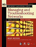 Mike Meyers' CompTIA Network+ Guide to Managing and Troubleshooting Networks (Exam N10-005) [With CDROM]