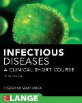 Infectious Diseases A Clinical Short Course 3 E