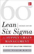 Lean Six Sigma for Supply Chain Management, Second Edition: The 10-Step Solution Process