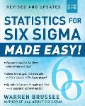 Statistics for Six SIGMA Made Easy Revised & Expanded Second Edition