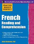 Practice Makes Perfect French Reading & Comprehension
